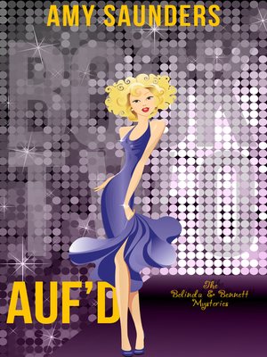 cover image of Auf'd (The Belinda & Bennett Mysteries, Book Two)